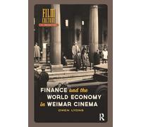 Finance and the World Economy in Weimar Cinema