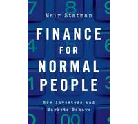 Finanza per persone normali – Come si comportano investitori e mercati