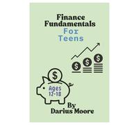 Finance Fundamentals For Teens
