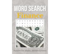 Finance Puzzle Book: Word Searches with Easy to Read Print about Finance, Money, Wealth, Economics and More | 6X9 inches, 110 pages | 50+ Puzzles ... Gift for Vacations, Holidays and Free Times