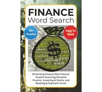 Finance Word Search Puzzle Book: 55 Exciting Finance Word Search Puzzles Featuring Personal Finance, Investing & Stocks, and Banking & Payment Terms