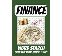 Finance Word Search Puzzle Book: Easy to Read Print about Money, Business, Investing and More | 6x9 Inches, 110 pages | 50+ Puzzles