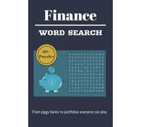 Finance Word Search Puzzle Book: Fun and Educational Word Searches about Money, Budgeting, Investing, and Financial Literacy | 6x9 inches, 110 Pages | Great for Building Knowledge and Staying Sharp