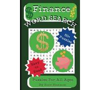 Finance Word Search Puzzle Book: Word Find Puzzles With Easy To Read Print, Featuring A Finance & Investing Theme | 6x9 Inches | 110 Pages | 50+ ... For Holidays, Vacations, Waits, Down Time