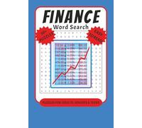 Finance Word Search Puzzle Book: Word Searches with Easy to Read Print about Finance, Investing, Stocks and More | 6x9 inches, 110 pages | 50+ Puzzles... Gift for Vacations, Holidays and Free Times