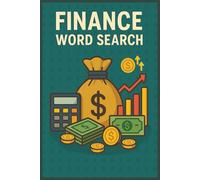 Finance Word Search Puzzle Book: Word Searches with Easy to Read Print about Wealth & Money, Economic Terms 50+ Puzzles