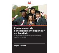 Financement de l'enseignement supérieur au Pendjab: La structure du financement de l'enseignement supérieur au Pendjab