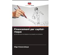 Financement par capital-risque: les tendances mondiales et la situation en Ukraine