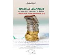 Finances et comptabilité des collectivités territoriales au Sénégal: 3e édition revue, corrigée et augmentée - 2025