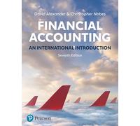 Financial accounting. An international introduction - David Alexander, Nob...