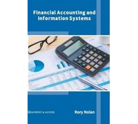 Financial Accounting and Information Systems (Copertina rigida)
