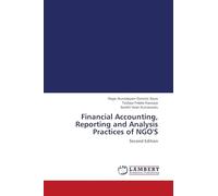 Financial Accounting, Reporting and Analysis Practices of NGO'S: Second Edition