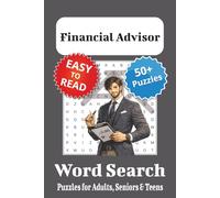 Financial Advisor Word Search Puzzle Book: Financial Advisor Themed Word Searches with Easy to Read Print | 6x9 inches, 110 pages | 50+ Puzzles