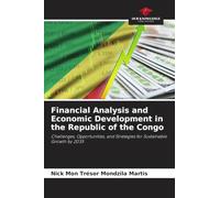 Financial Analysis and Economic Development in the Republic of the Congo: Challenges, Opportunities, and Strategies for Sustainable Growth by 2035
