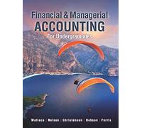 Financial and Managerial Accounting for Undergraduates