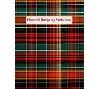 Financial Budgeting Workbook: Monthly Budget Planner, Weekly Expense Tracker, Bill Organizer, Journal Notebook. 12-Month Undated Business and Personal ... Worksheets. Large Size 8.5"x 11", 149 pages.