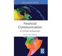 Financial Communication: A Critical Assessment