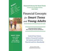 Financial Concepts for Smart Teens and Young Adults: An Introduction to Personal Finance for Youth