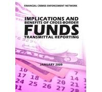 Financial Crime Financial Crimes Enforcement Network Implications an (Tascabile)