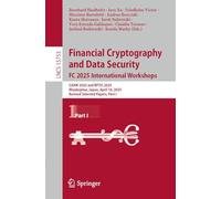 Financial Cryptography and Data Security. Fc 2024 International Workshops: Caaw 2025 and Wtsc 2025, Miyakojima, Japan, April 18, 2025, Revised Selected Papers: 15753