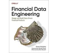 Financial Data Engineering: Design and B Khraisha, Tamer Paperback spedizione...