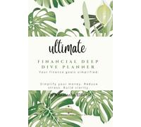 Financial Deep Dive Planner: Your finance goals simplified