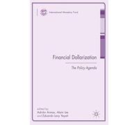 Financial Dollarization: The Policy Agenda