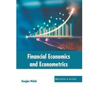 Douglas Walsh Financial Economics and Econometrics (Tascabile)