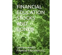FINANCIAL EDUCATION STOCKS AND BONDS