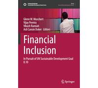 Financial Inclusion: In Pursuit of UN Sustainable Development Goal 8.10