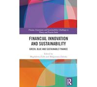Financial Innovation and Sustainability: Green, Blue and Sustainable Finance