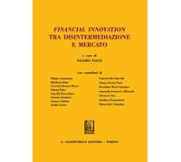 Financial innovation tra disintermediazione e mercato