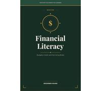 Financial Literacy: Budgets, Credit, and Not Going Broke