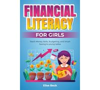 Financial Literacy for Girls: Teach Money Skills, Budgeting, and Smart Saving to young ladies
