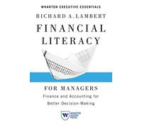 Richard A. Lambert Financial Literacy for Managers (Tascabile)