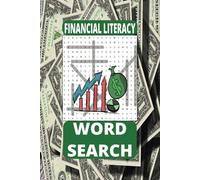 Financial Literacy Word Search Book: Educative Personal Finance-Themed Word Puzzles Covering Financial Planning, Investing, Wealth Management, Credit and Debit Management, and Retirement Planning
