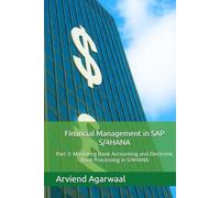 Financial Management in SAP S/4HANA: Part 3: Mastering Bank Accounting and Electronic Bank Processing in S/4HANA