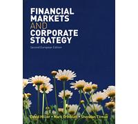 Financial Markets and Corporate Strategy: European Edition [Lingua inglese]