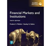 Financial markets and institutions. Global edition