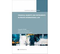 Financial Markets and Instruments in Private International Law: A European and French Perspective