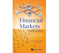 Financial Markets In Practice: From Post-crisis Intermediation To Fintechs: From Post-Crisis to Intermediation to FinTechs
