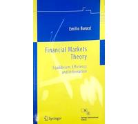 Financial Markets Theory Equilibrium Efficiency And Information