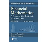Financial Mathematics: A Comprehensive Treatment in Discrete Time