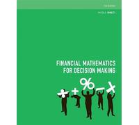Financial Mathematics for Decision Making
