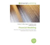 Financial Modeling: Abstraction, Decision making, Mathematical model, Project, Mathematical finance, Tradecraft, Science