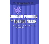 FINANCIAL PLANNING FOR SPECIAL NEEDS