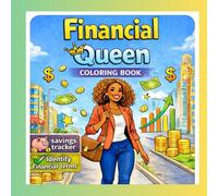Financial Queen Coloring Book: Financial Queen Coloring Book: Coloring pages with Easy Outlines about Identifying Financial Terms, Achieving Money ... ,and More | 8.5x8.5 inches, 54 pages |