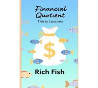 Financial Quotientby: Thirty Lessons