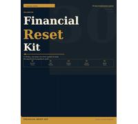 Financial Reset Kit: 30-Day System to Stop Living Paycheck to Paycheck