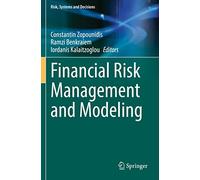 Financial Risk Management and Modeling
